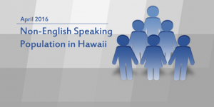 Non-English Speaking Population in Hawaii