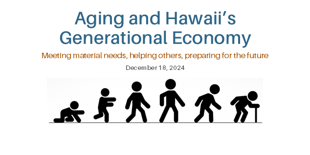 Aging and Hawaii's Generational Economy