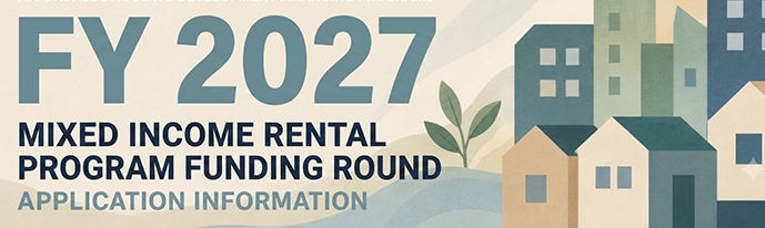 FY 2027 Mixed Income Rental Program Funding Round Application Information